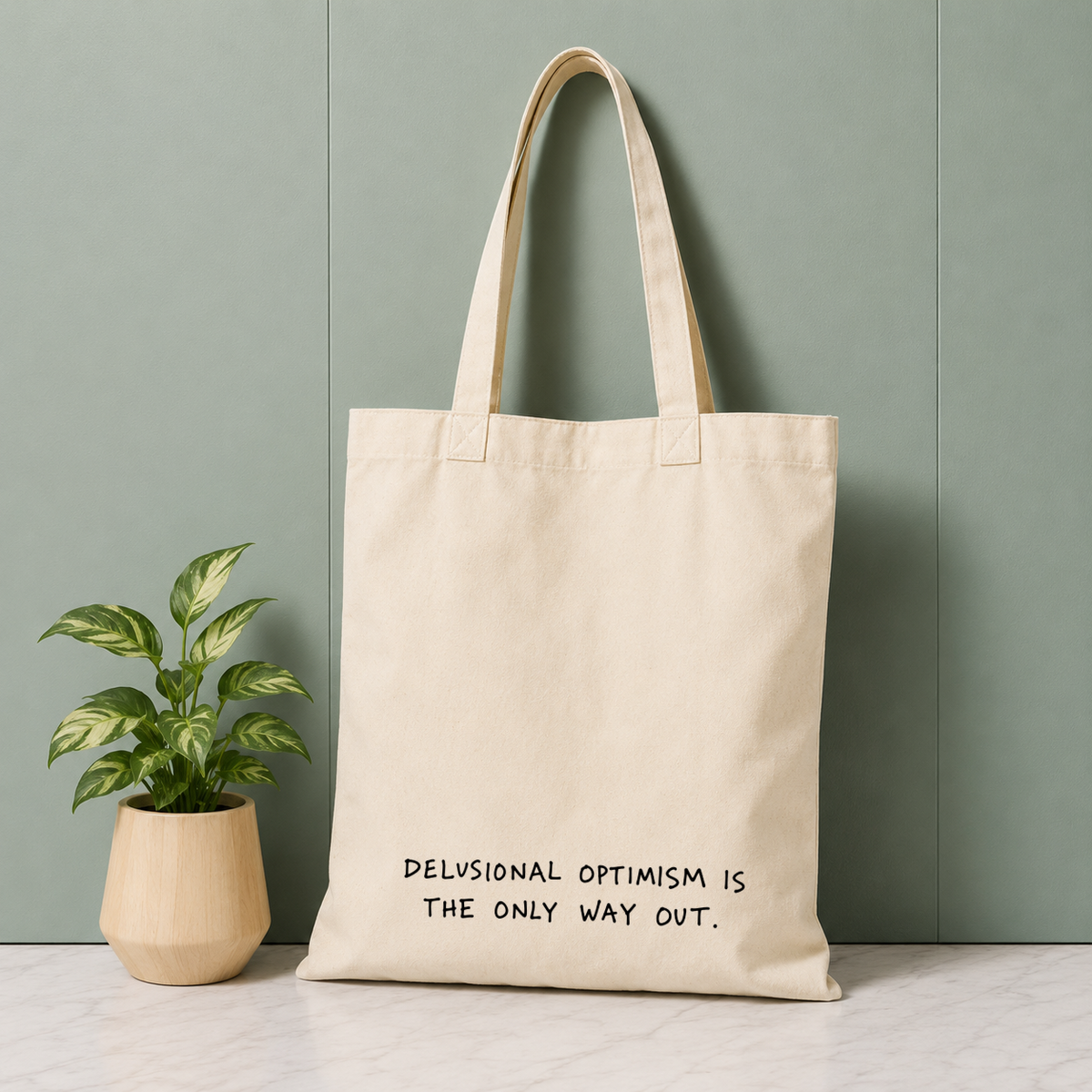 Delusional Optimism Tote