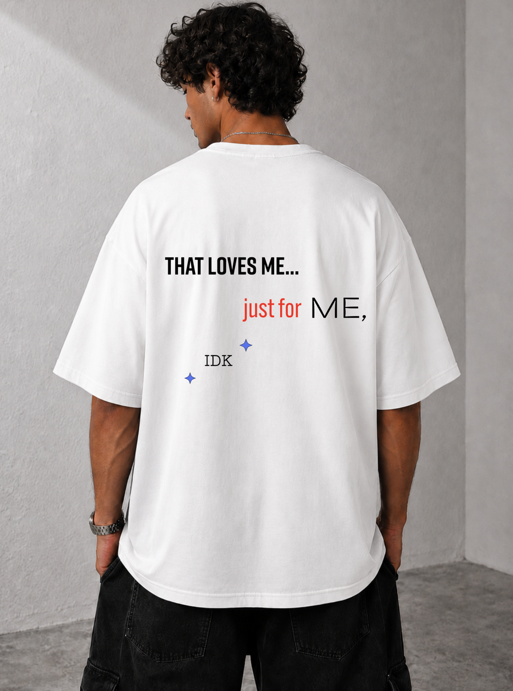Just For Me Tee — White