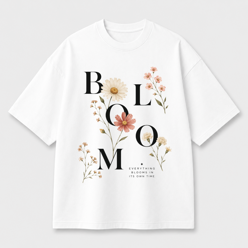 Bloom Typography Front Print Oversized Tee | White