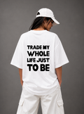 To Be Tee — White
