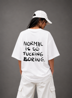 Normal Is Boring Tee — White