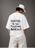 Normal Is Boring Tee — White