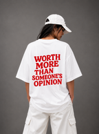 Worth More Than Someone's Opinion Tee — Black / White