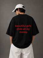 Beautiful Girls Stole All My Money Tee — Black / White