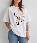 Bloom Typography Front Print Oversized Tee | White