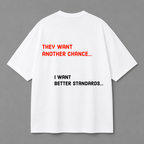 Better Standards Tee — White