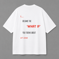 What If Tee — White