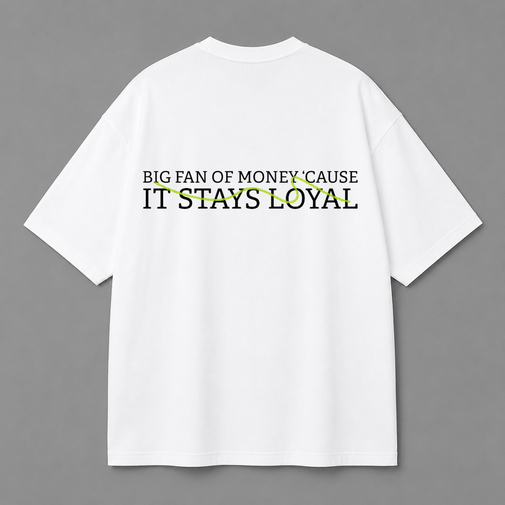 Loyal Money Tee — White