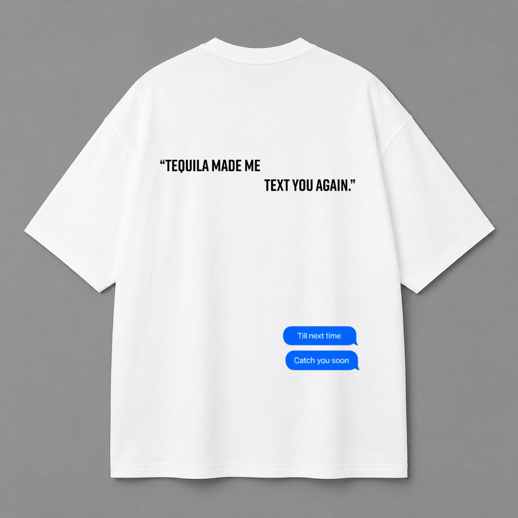 Tequila Text Tee — White