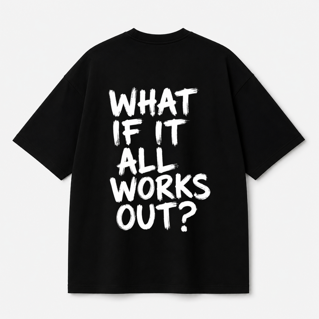 What If It All Works Out? Tee — Black
