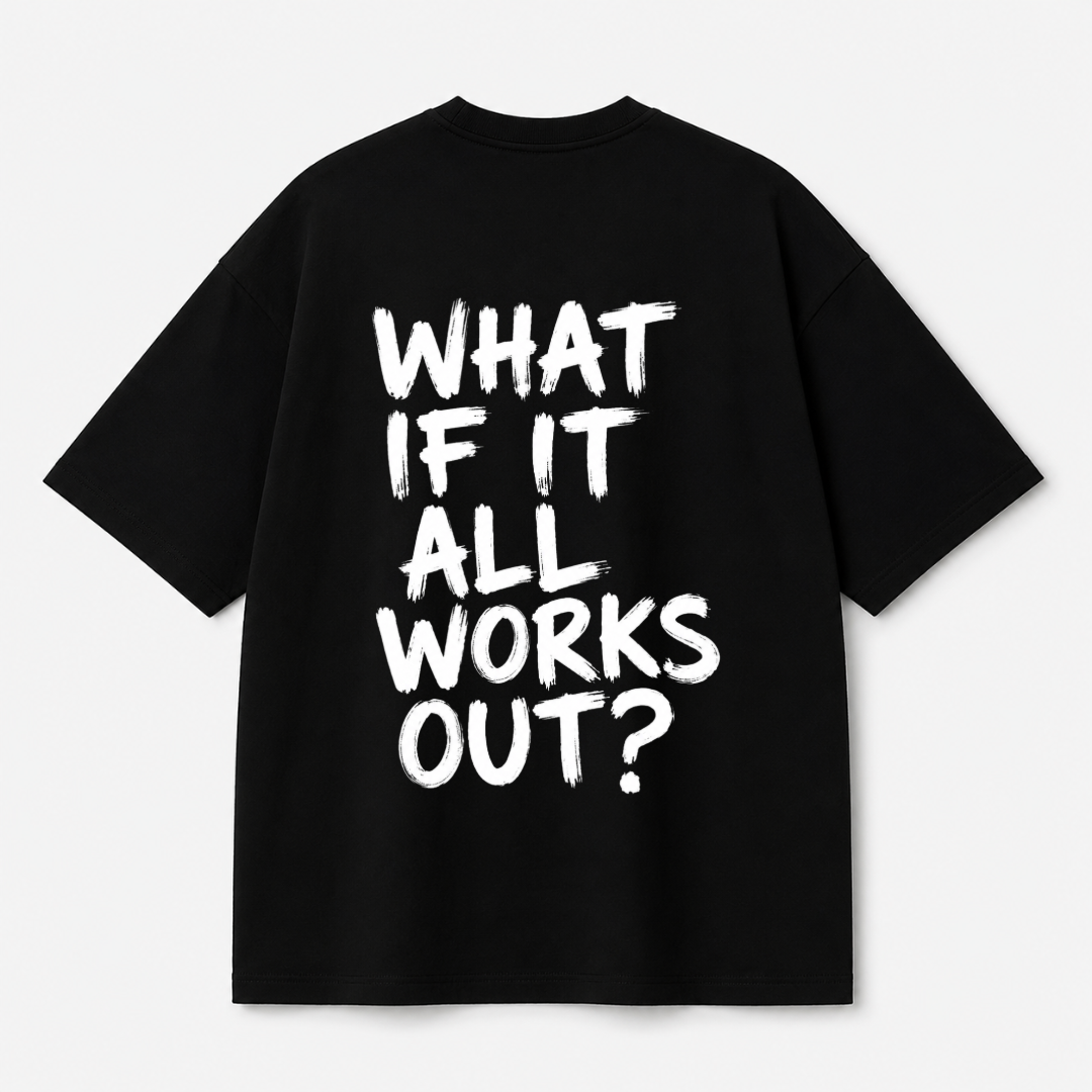 What If It All Works Out? Tee — Black