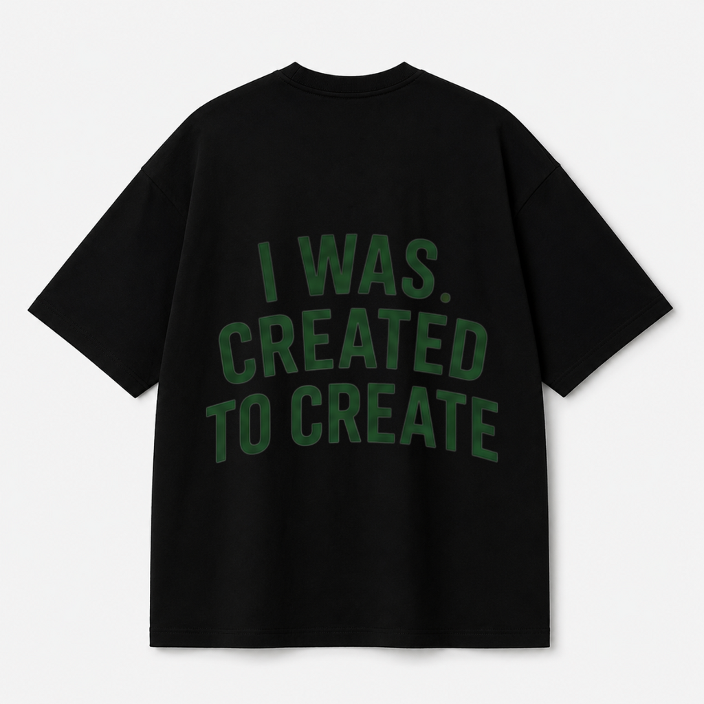 I Was Created to Create Tee — Black / White