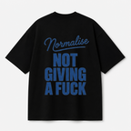 Normalise Not Giving a Fck Tee — Black / White