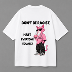 Don't Be Racist Graphic Tee — Black / White