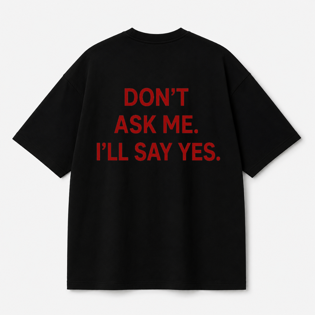 Don't Ask Me Tee — Black / White